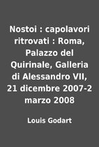Nostoi : capolavori ritrovati : Roma,…