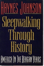 Sleepwalking Through History: America in the…