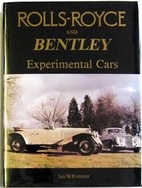 Rolls-Royce and Bentley: Experimental Cars…
