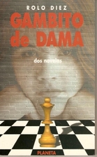 Gambito de dama / El aguantadero by Rolo…