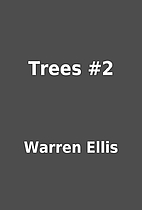Trees #2 by Warren Ellis