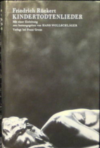 Kindertodtenlieder by Friedrich Rückert