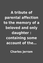 A tribute of parental affection to the…