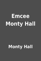 Emcee Monty Hall by Monty Hall