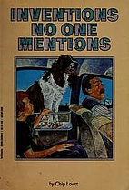 Inventions No One Mentions by Chip Lovitt