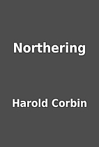 Northering by Harold Corbin