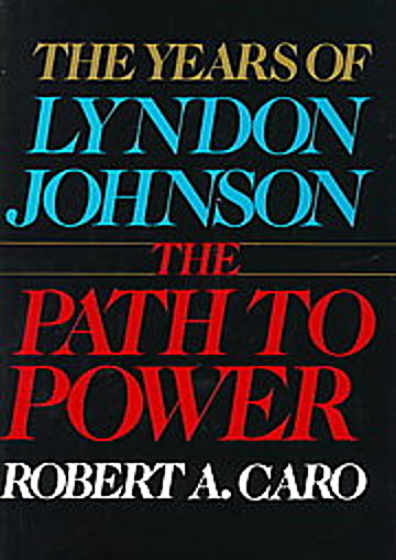 robert caro the path to power robert caro the path to power