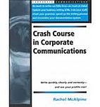 Crash Course in Corporate Communications by…