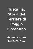 Tuscania. Storia del Terziere di Poggio…