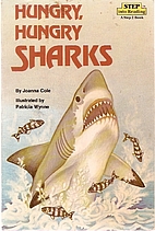 Hungry, Hungry Sharks by Joanna Cole