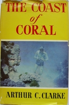 The Coast of Coral by Arthur C. Clarke