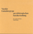 Von der Gutenbergtype zur elektronischen…