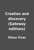 Creation and discovery (Gateway editions) by…