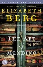 The Art of Mending by Elizabeth Berg