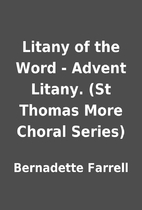 Litany of the Word - Advent Litany. (St…