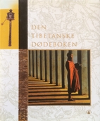 Den tibetanske dødeboken by Per…
