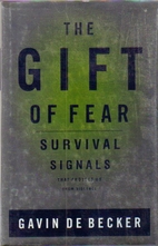 The Gift of Fear by Gavin de Becker
