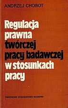 Regulacja prawna twórczej pracy badawczej w…