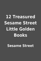 12 Treasured Sesame Street Little Golden…