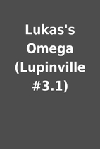 Lukas's Omega (Lupinville #3.1)
