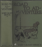 Road to adventure by Mary Grant Bruce