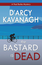 The Bastard Is Dead by Kavanagh, D'Arcy