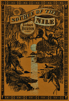 The Source of the Nile by Richard Francis…