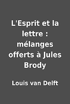 L'Esprit et la lettre : mélanges offerts à…