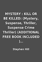 MYSTERY : KILL OR BE KILLED: (Mystery,…