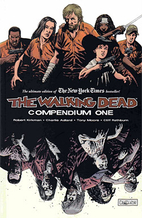 The Walking Dead: Compendium One by Robert…