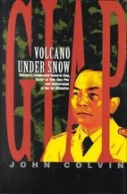 Giap: Volcano Under Snow by John Colvin