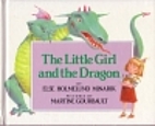 The Little Girl and the Dragon by Else…