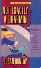 Not Exactly a Brahmin by Susan Dunlap