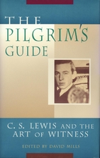The Pilgrim's Guide: C. S. Lewis and the Art…