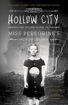 Hollow City by Ransom Riggs