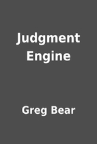 Judgment Engine by Greg Bear