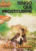 Tengo que prostituirme by Corín Tellado