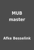 MUB master by Afke Besselink