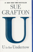 U is for Undertow by Sue Grafton