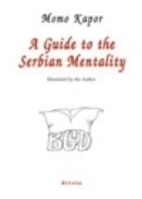 A Guide to the Serbian Mentality by Momo…