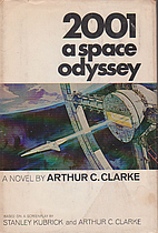 2001: A Space Odyssey by Arthur C. Clarke