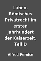 Labeo. Römisches Privatrecht im ersten…