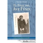 El final del Ave Fénix (Spanish Edition) by…