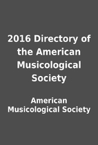 2016 Directory of the American Musicological…