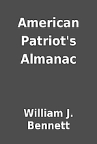 American Patriot's Almanac by William J.…
