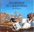 Les disparus de l'aéropostale by…