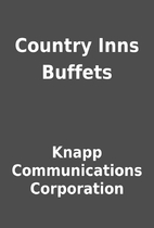 Country Inns Buffets by Knapp Communications…