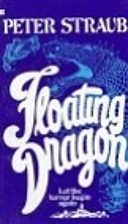 Floating Dragon by Peter Straub