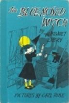 The Blue-Nosed Witch by Margaret Embry