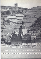 Kaub am Rhein. Mit Burg Gutenfels und dem…